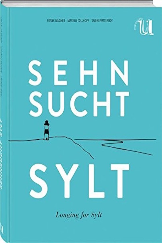 Sehnsucht Sylt